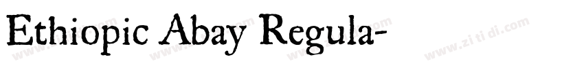Ethiopic Abay Regula字体转换